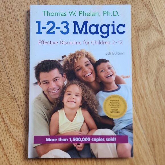 1-2-3 Magic Effective Discipline For Children 2-12 By Thomas W. Phelan, Ph.D. - Picture 3 of 8